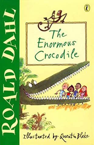 The Enormous Crocodile (Roald Dahl)